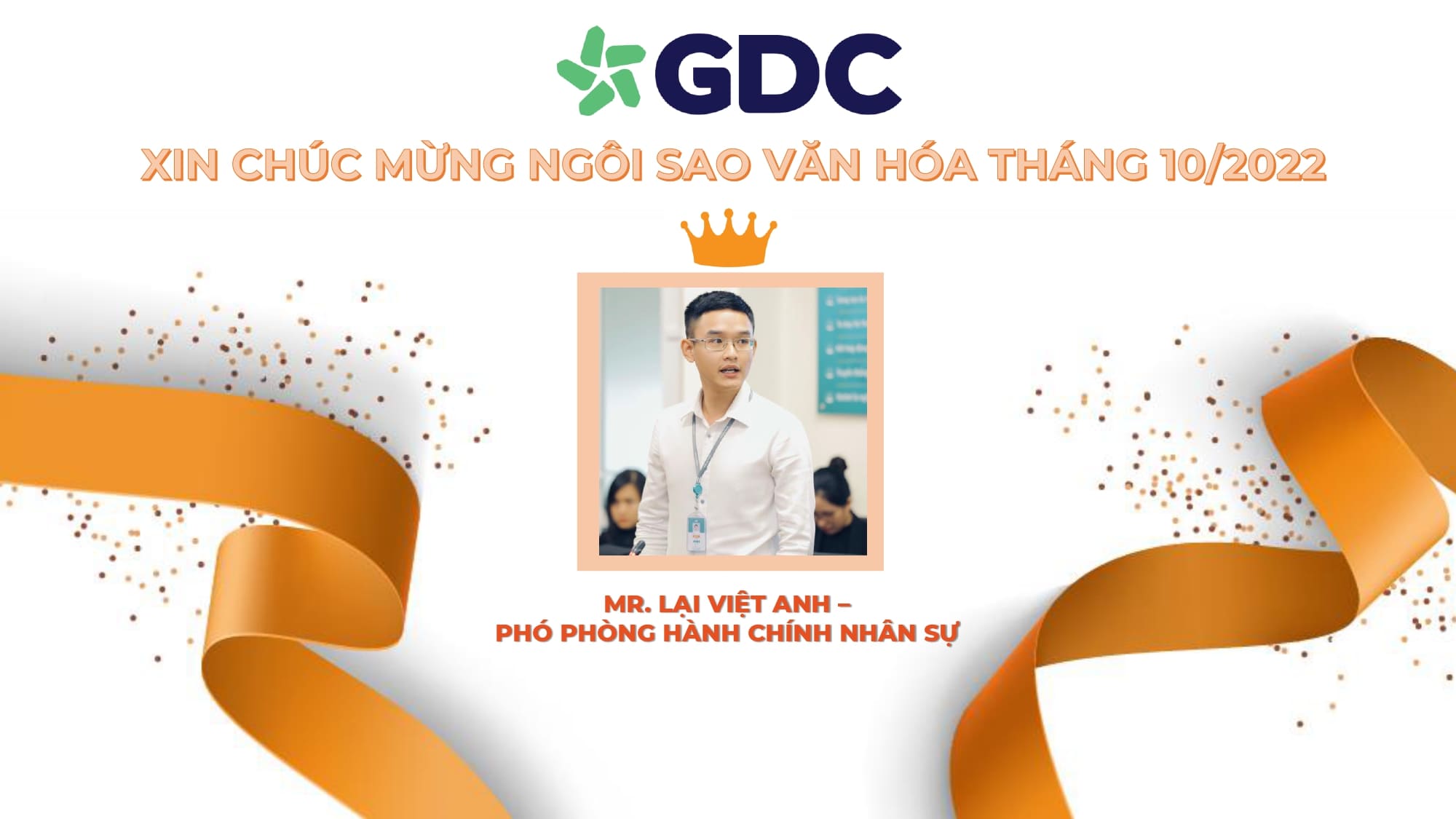 Ngôi sao văn hóa tháng 10/2022 – tuyên dương Mr. Lại Việt Anh – phó phòng hành chính nhân sự